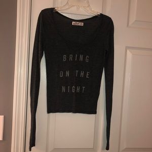 Hollister “bring on the night” longsleeve